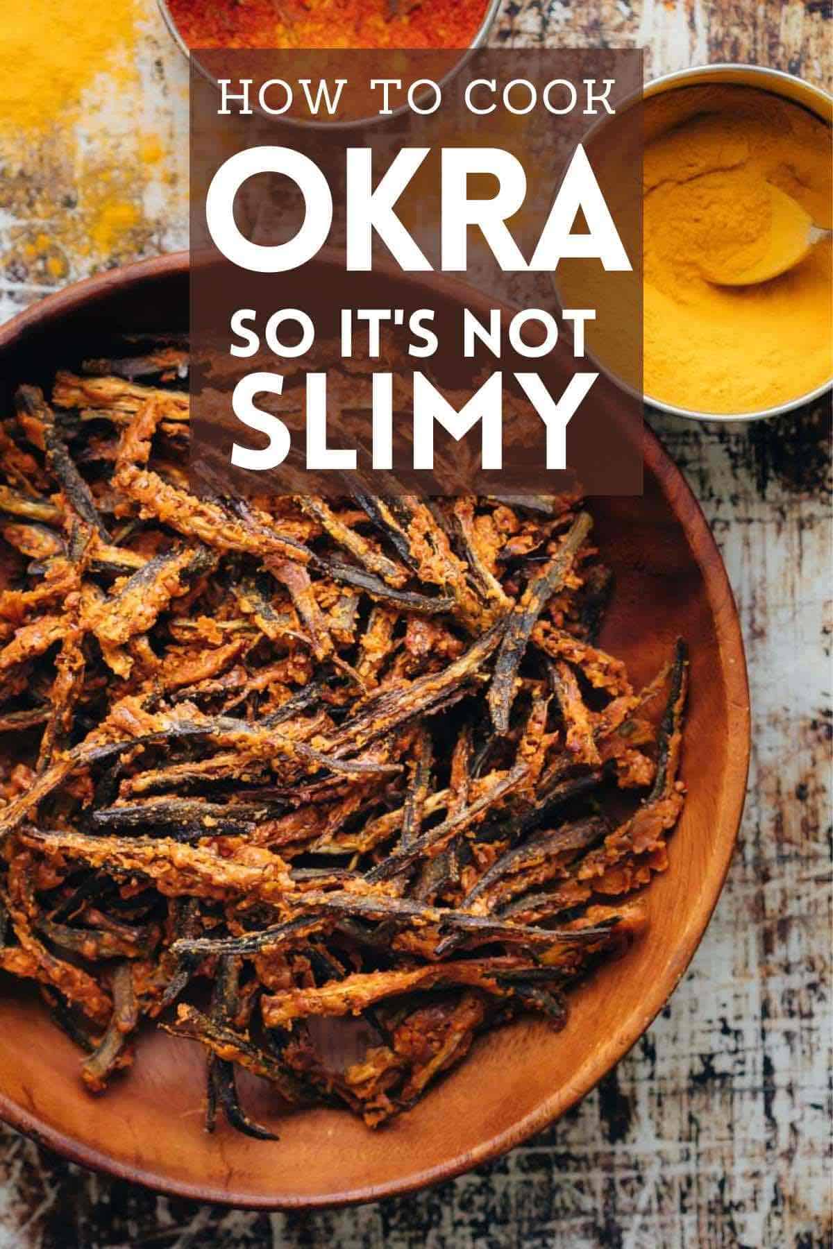 Picture of kurkuri bhindi with text overlaying it