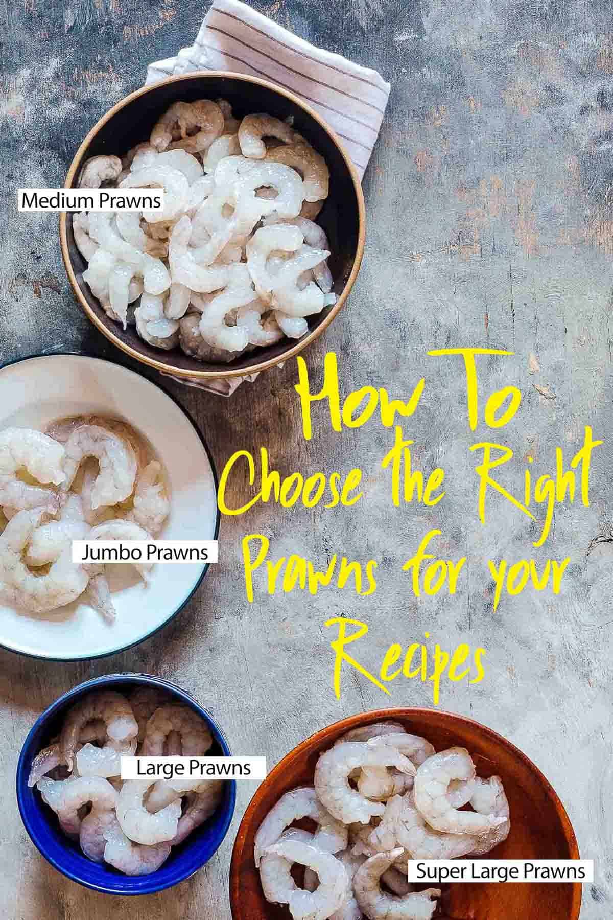 How to choose the right prawn sizes for your recipes from a variety of sizes available in the market