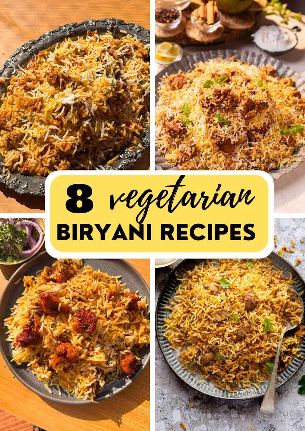 a collage image of 4 veg biryani recipes with text overlay